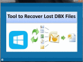 Screenshot of Tool to Recover Lost DBX Files 4.0.0.32