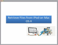 Screenshot of Retrieve Files from iPod on Mac OS X 1.0.0.25