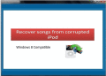 Screenshot of Recover Songs from Corrupted iPod 4.0.0.32