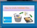 Screenshot of How to undo deleted files 4.0.0.32