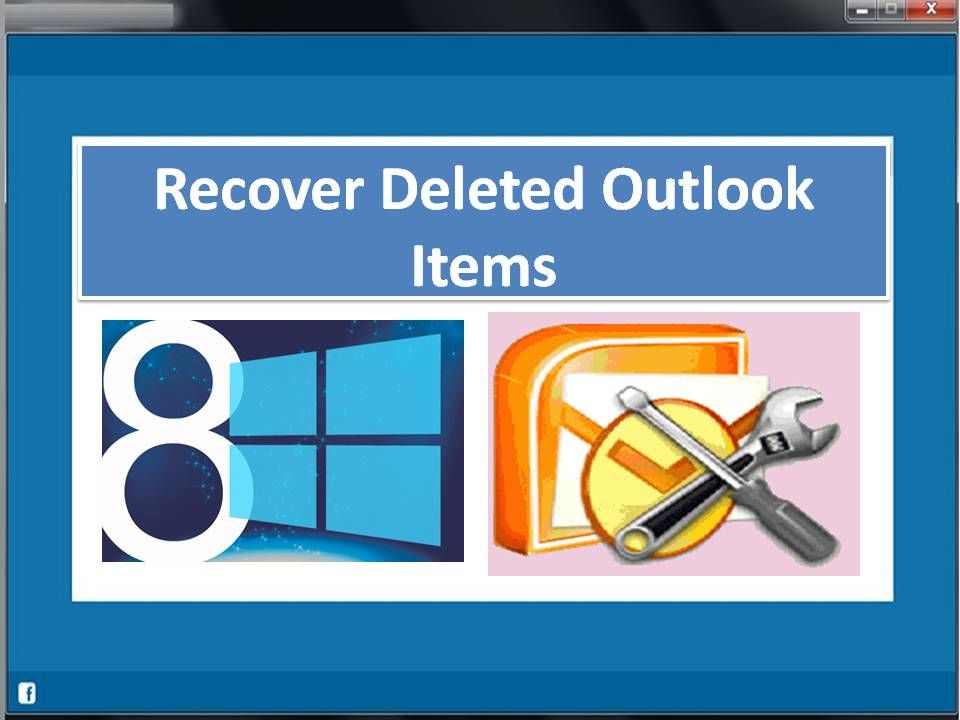 recover deleted items from server outlook 2013