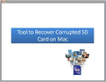 Tool to recover corrupted SD Card