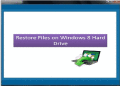 Restore Files on Windows 8 Hard Drive