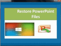Screenshot of Restore PowerPoint Files 4.0.0.32