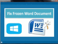 Tool to fix frozen word document on Windows