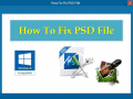 Software to repair PSD File