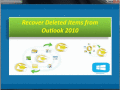 Screenshot of Recover Deleted Items from Outlook 2010 3.0.0.7